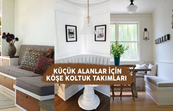Küçük Alanlar İçin Köşe Koltuk Takımları